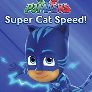 SUPER CAT SPEED! (PJ MASKS READY-TO-READ! LEVEL 1)